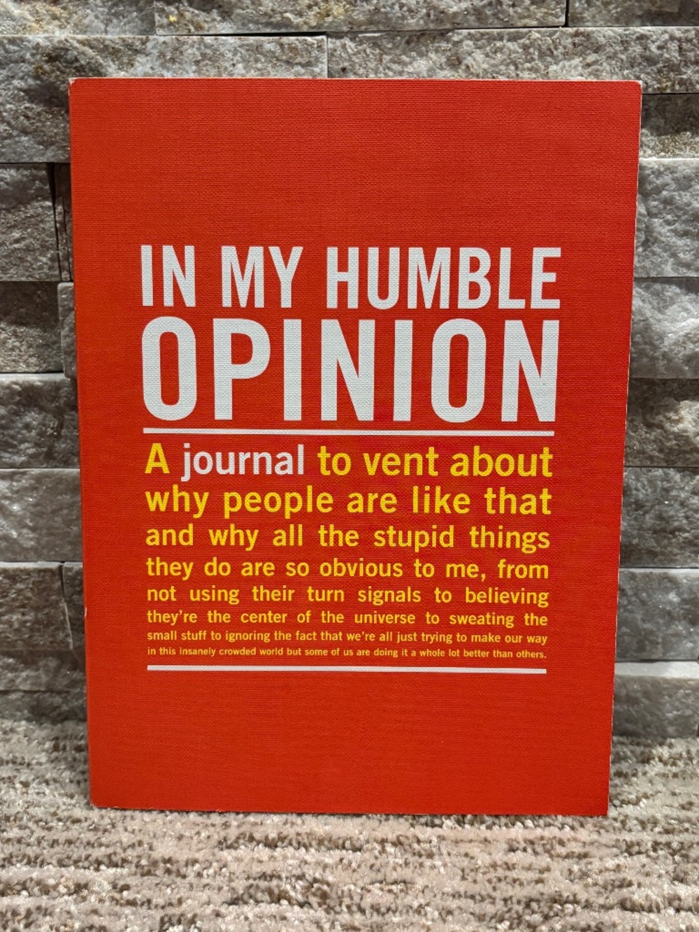 “In My Humble Opinion: An Inner-Truth Journal” For Venting
